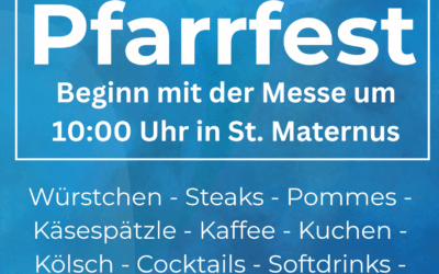 Will­kom­men beim Pfarr­fest in St. Mate­r­nus am kom­men­den Sonntag!